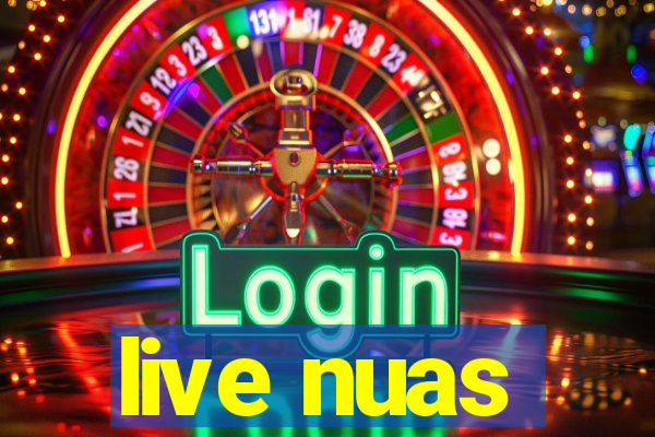 live nuas